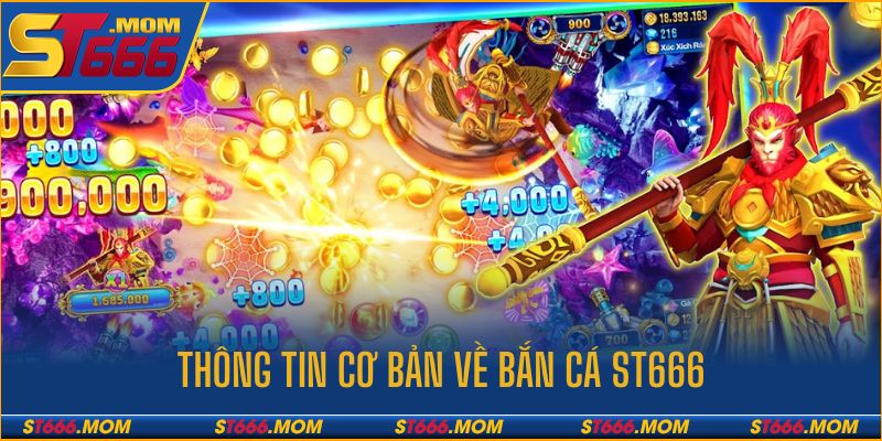 Cái nhìn chung về nền tảng bắn cá ST666